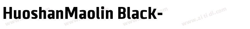 HuoshanMaolin Black字体转换